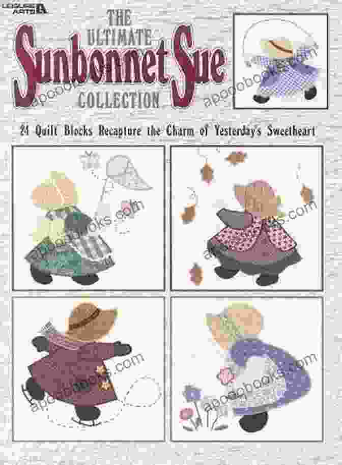 24 Blocks Book Cover The Ultimate Sunbonnet Sue Collection: 24 Blocks Recapture The Charm Of Yesterday S Sweetheart