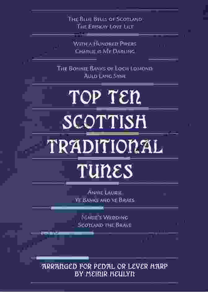 A Collection Of Traditional Scottish Harp Tunes Traditional FOLK HARP Music Of Scotland (Good Old Tunes Harp Music)