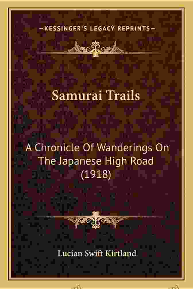 A Person Holding A Copy Of Chronicle Of Wanderings On The Japanese High Road Book Samurai Trails: A Chronicle Of Wanderings On The Japanese High Road