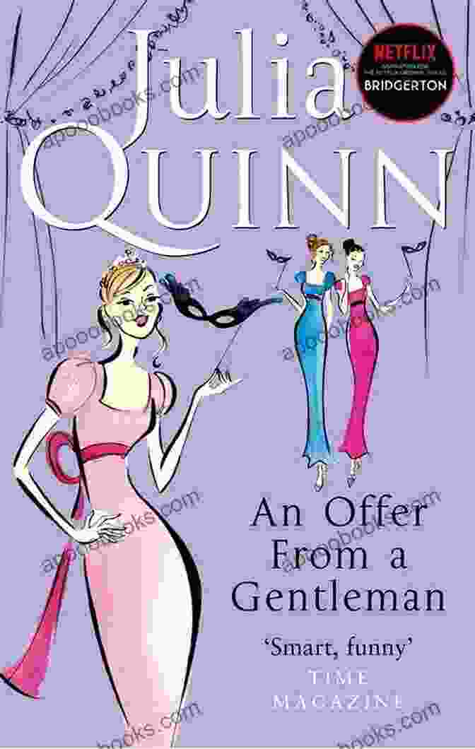 An Offer From A Gentleman By Julia Quinn Bridgerton Collection Volume 1: The First Three In The Bridgerton (Bridgertons)