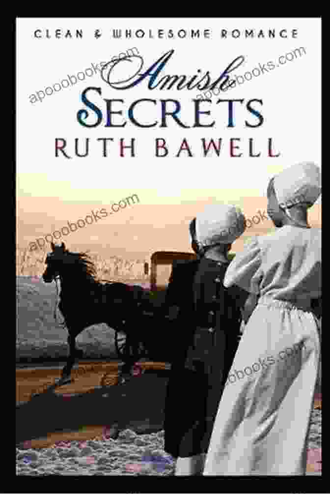 An Unforgivable Secret: Amish Secrets Amish Romance An Unforgivable Secret (Amish Secrets 1): Amish Romance