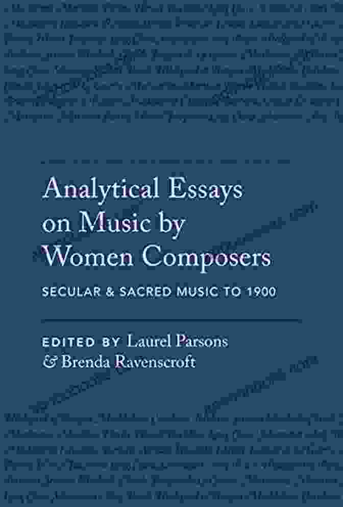 Analytical Essays On Music By Women Composers Book Cover Analytical Essays On Music By Women Composers: Secular Sacred Music To 1900