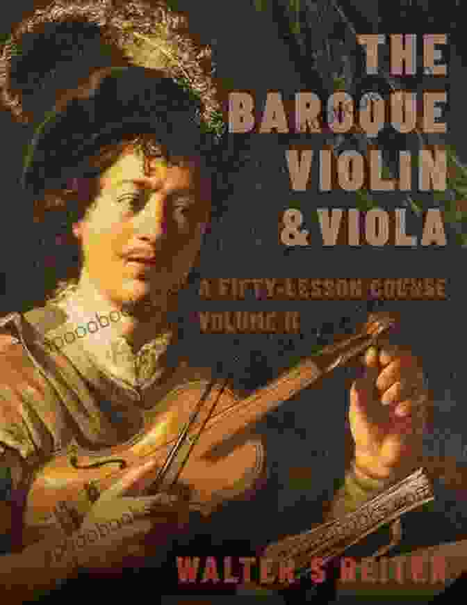 Author Image The Baroque Violin Viola Vol II: A Fifty Lesson Course