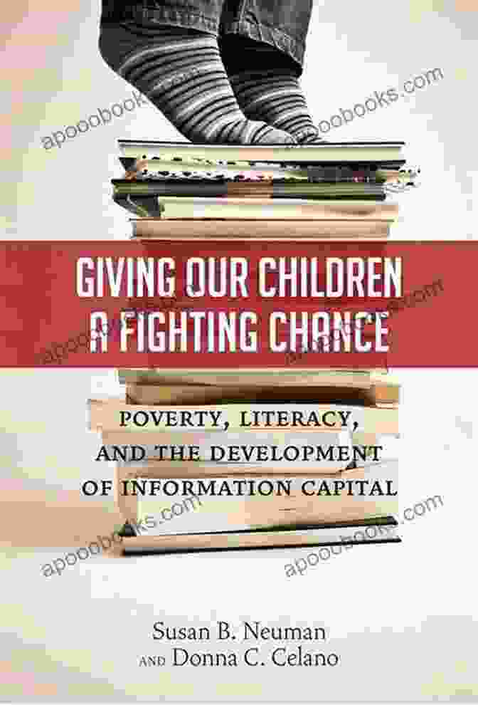 Book Cover Of 'Giving Our Children A Fighting Chance' Giving Our Children A Fighting Chance: Poverty Literacy And The Development Of Information Capital
