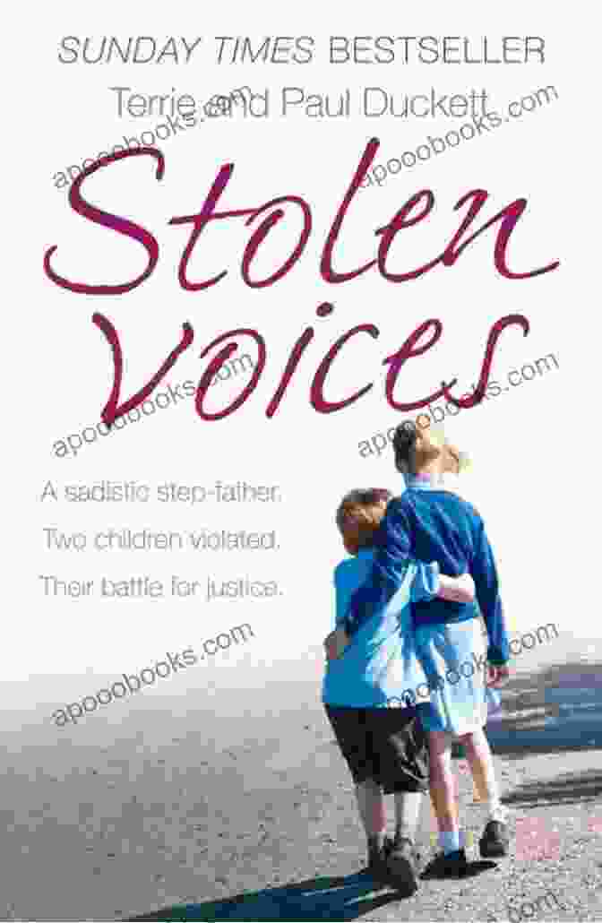 Book Cover: Sadistic Step Father Two Children Violated Their Battle For Justice Stolen Voices: Part 2 Of 3: A Sadistic Step Father Two Children Violated Their Battle For Justice