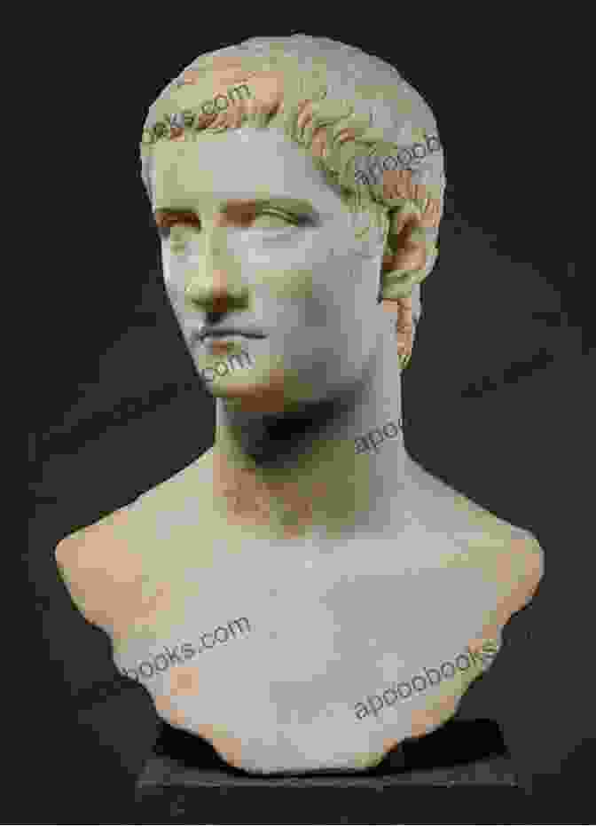 Bust Of Caligula, The Infamous Roman Emperor Known For His Depravity And Madness Caligula: The Damned Emperors 1