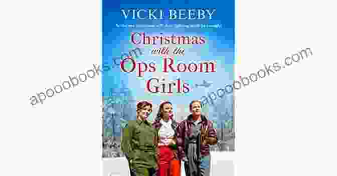 Christmas With The Ops Room Girls Book Cover Christmas With The Ops Room Girls: A Festive And Feel Good WW2 Saga (The Women S Auxiliary Air Force)