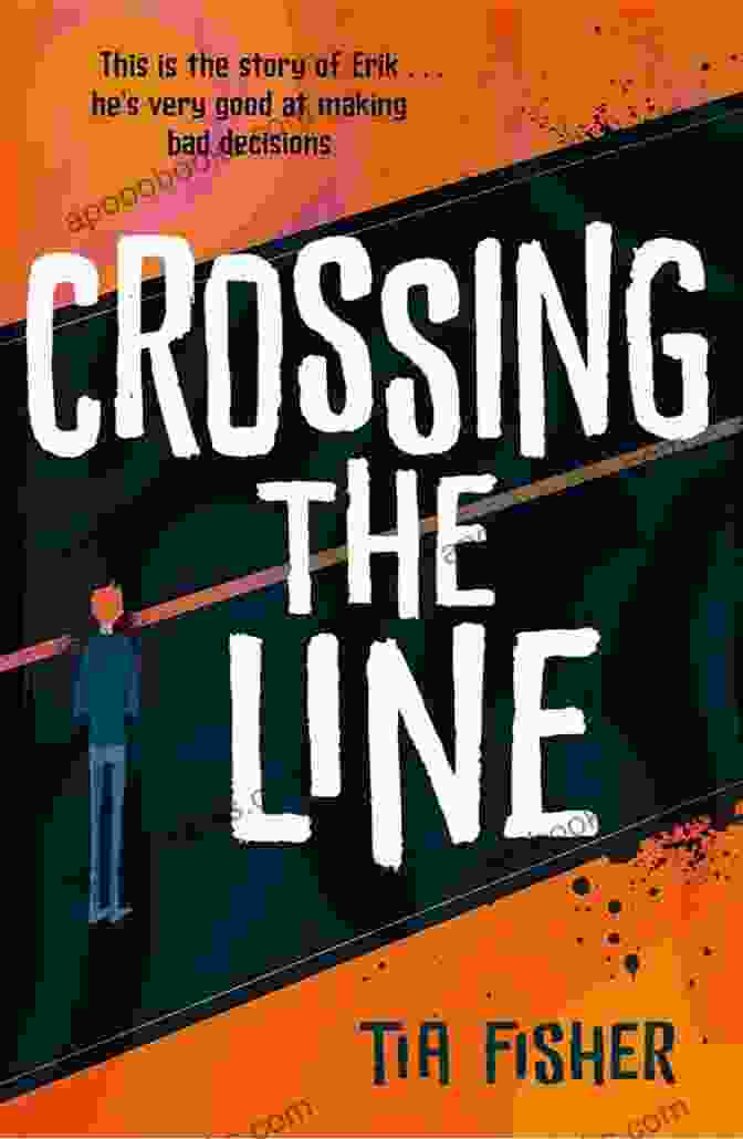 Cover Image Of Crossing The Line Crossing The Line (The Line 1)