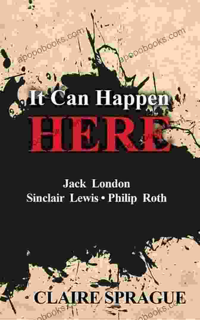 Cover Of 'It Can Happen Here: A Critical Intervention' Rising Fascism In America: It Can Happen Here (Critical Interventions)