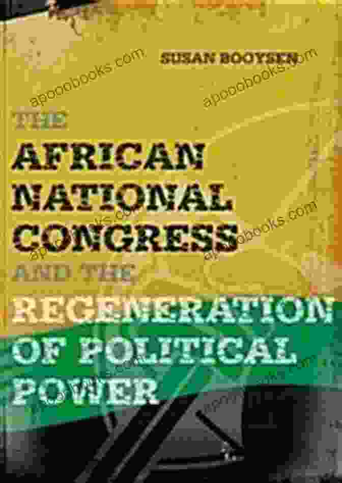 Cover Of The Book 'African National Congress And The Regene' African National Congress And The Regene