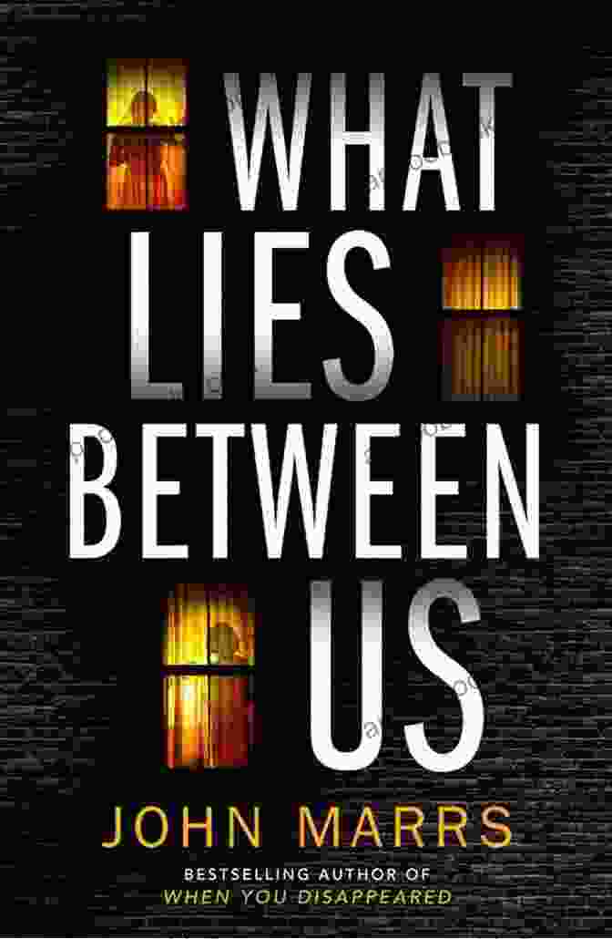 Cover Of The Novel 'All That Lies Between Us,' Featuring A Woman Standing In A Field, Her Back Turned To The Viewer All That Lies Between Us