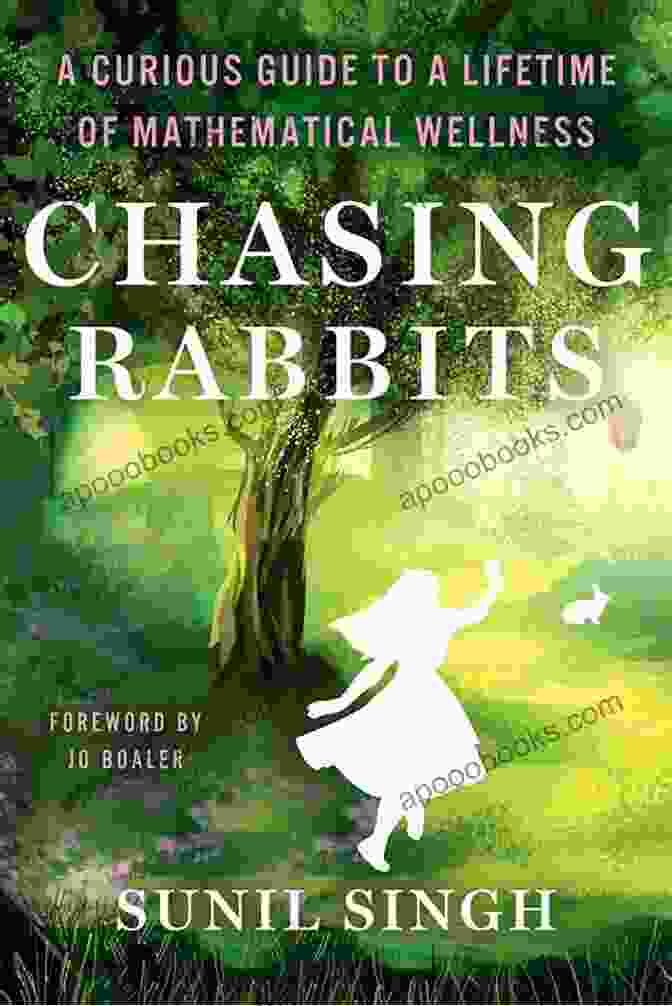 Curious Guide To A Lifetime Of Mathematical Wellness Book Cover Chasing Rabbits: A Curious Guide To A Lifetime Of Mathematical Wellness