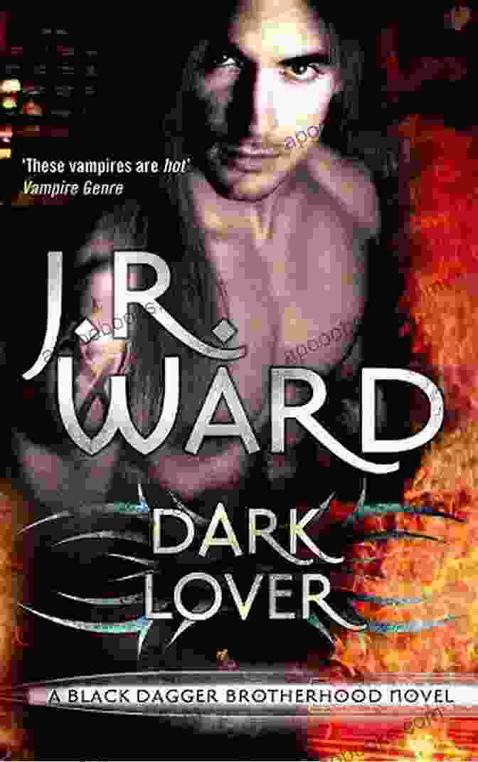 Dark Lover By J.R. Ward Dark Lover (Black Dagger Brotherhood 1)