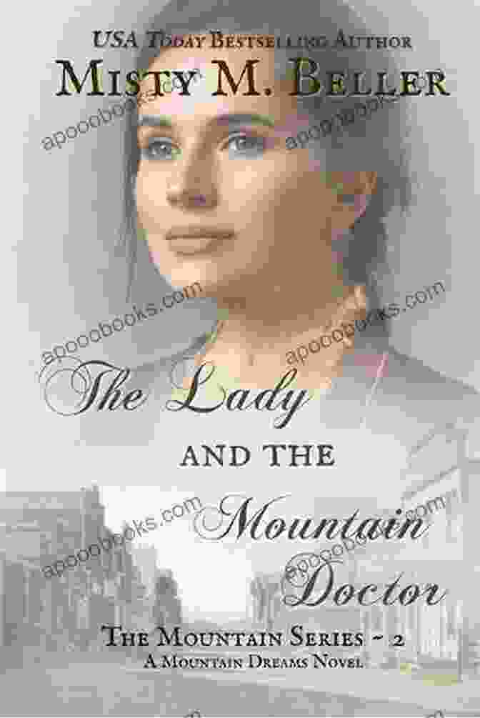 Eleanor Of Lorn The Lady And The Mountain Doctor (The Mountain 2)
