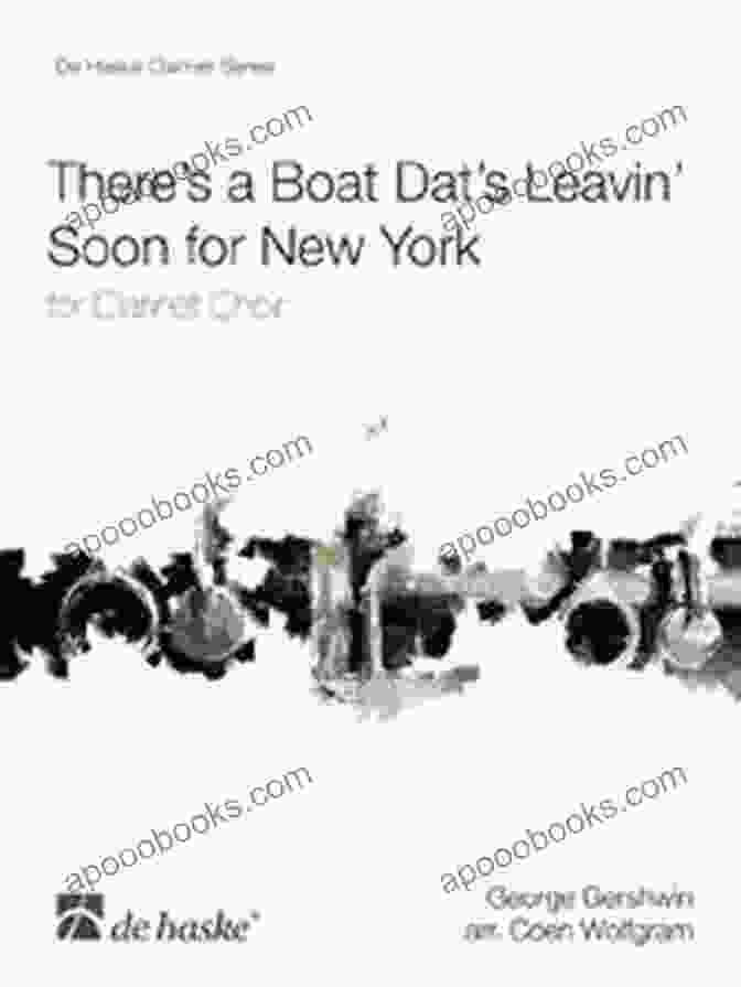 George Gershwin's There's A Boat That's Leavin' Soon For New York From Porgy And Bess George Gershwin There S A Boat That S Leavin Soon For New York (from Porgy And Bess ) For Saxophone Quartet: Arranged By Giovanni Abbiati