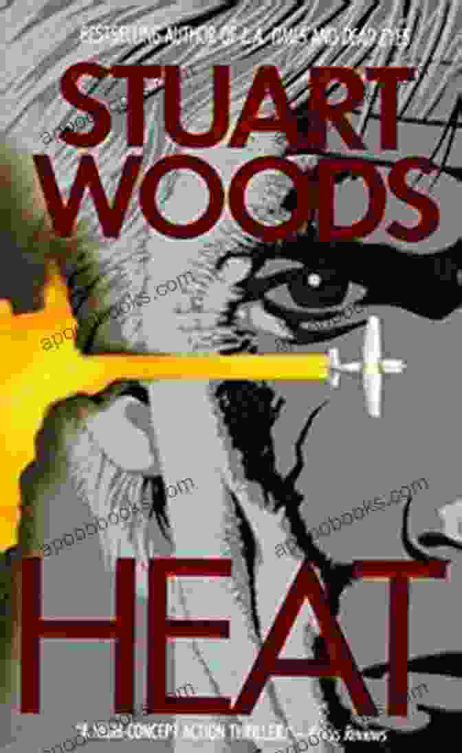 Heat Will Lee Book Cover By Stuart Woods Heat (Will Lee 4) Stuart Woods