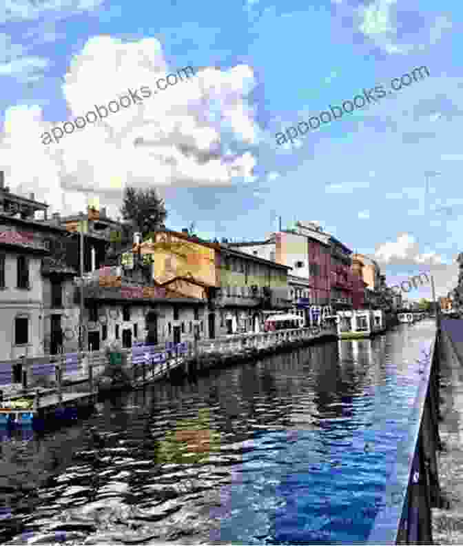 Image Of The Navigli District Milan Travel Highlights: Best Attractions Experiences