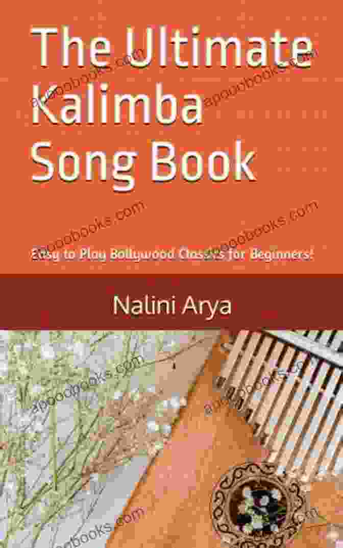 Kalimba Lesson Diagram The Ultimate Kalimba Song Book: Easy To Play Bollywood Classics For Beginners