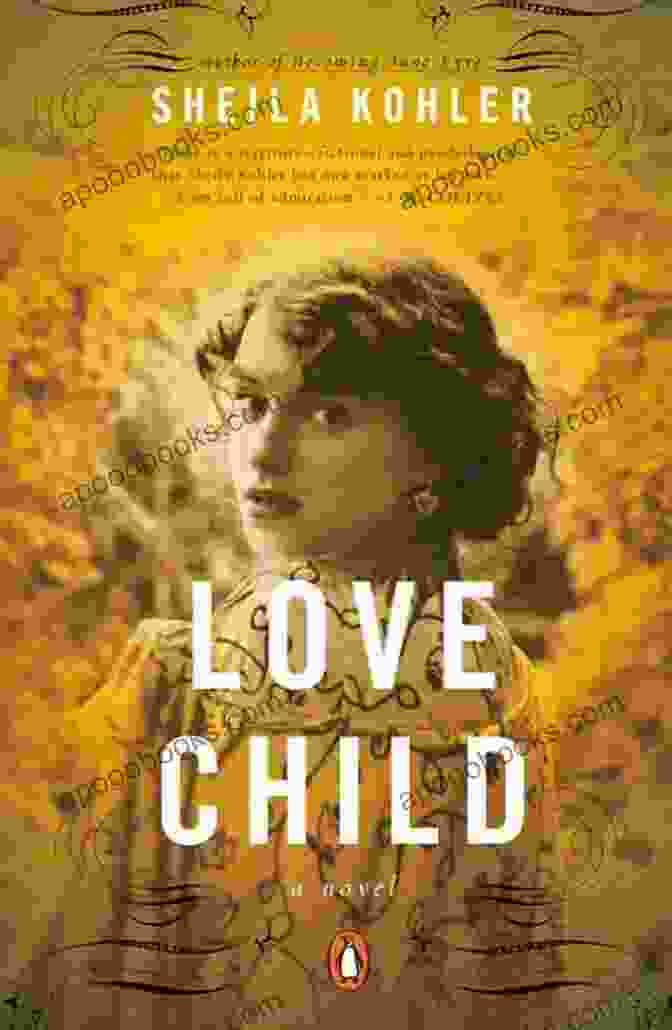 Love Child By Sheila Kohler A Woman Looking Out A Window With A Pensive Expression, Evoking The Themes Of Identity, Loss, And Longing Love Child: A Novel Sheila Kohler