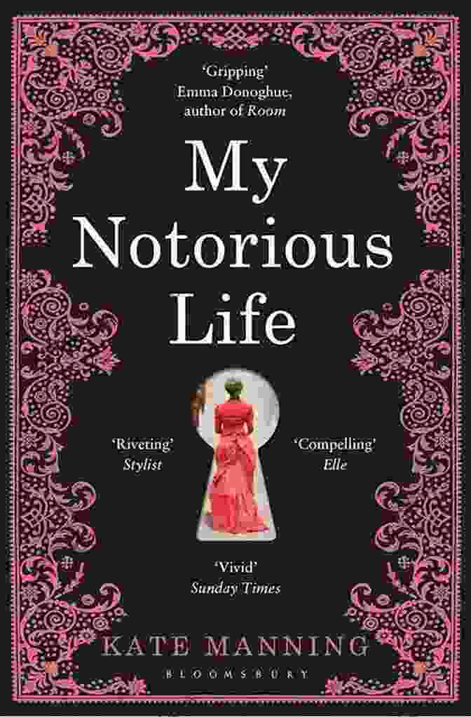 My Notorious Life Novel Cover My Notorious Life: A Novel