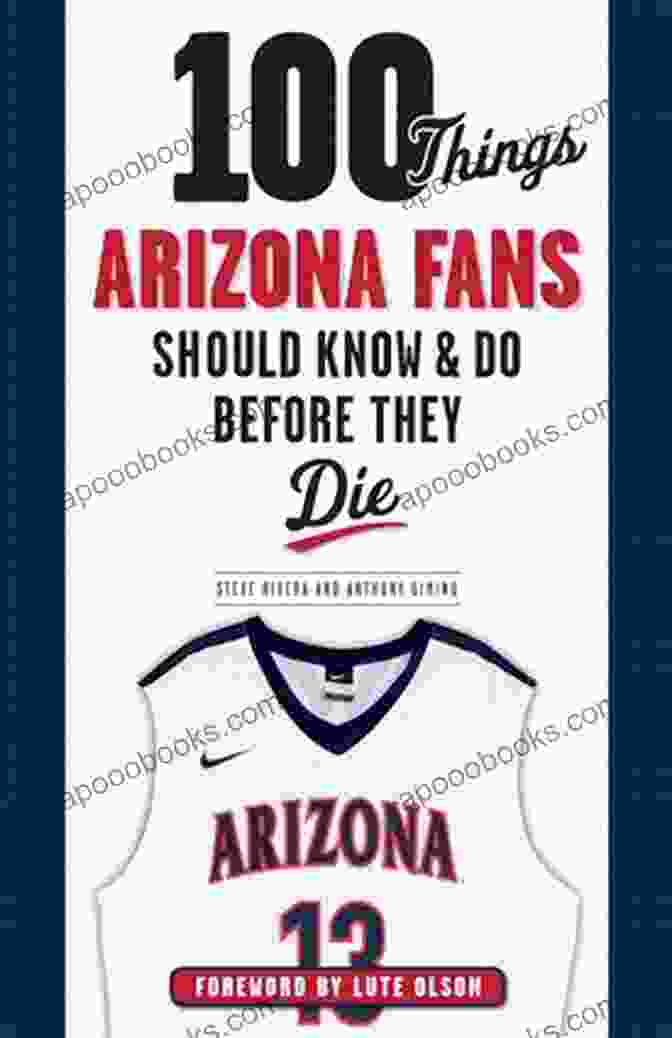 Old Main 100 Things Arizona Fans Should Know Do Before They Die (100 Things Fans Should Know)