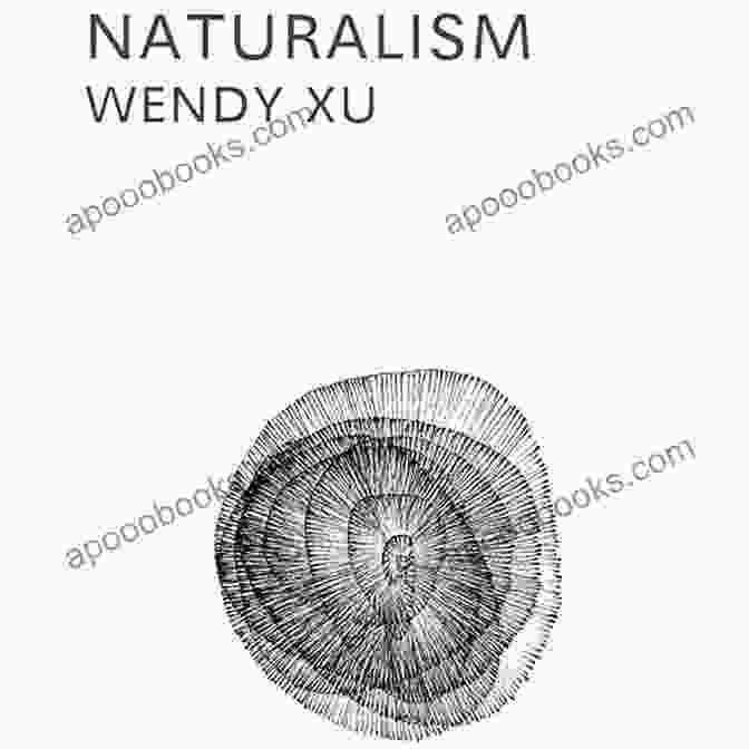 Origins Of Naturalism Naturalism Wendy Xu