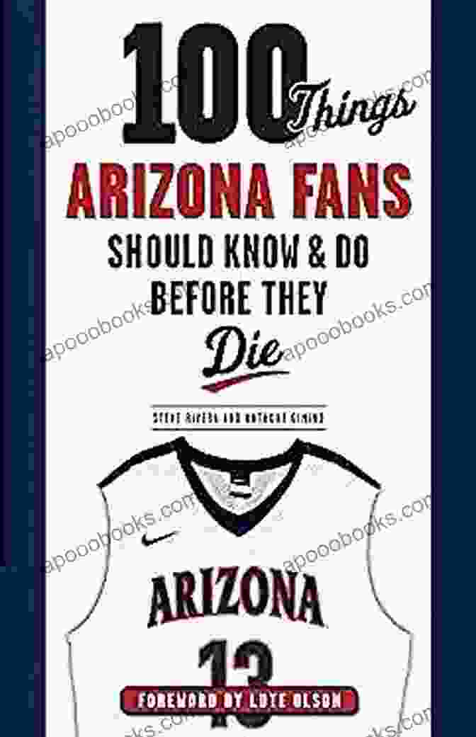 Phoenix Suns 100 Things Arizona Fans Should Know Do Before They Die (100 Things Fans Should Know)