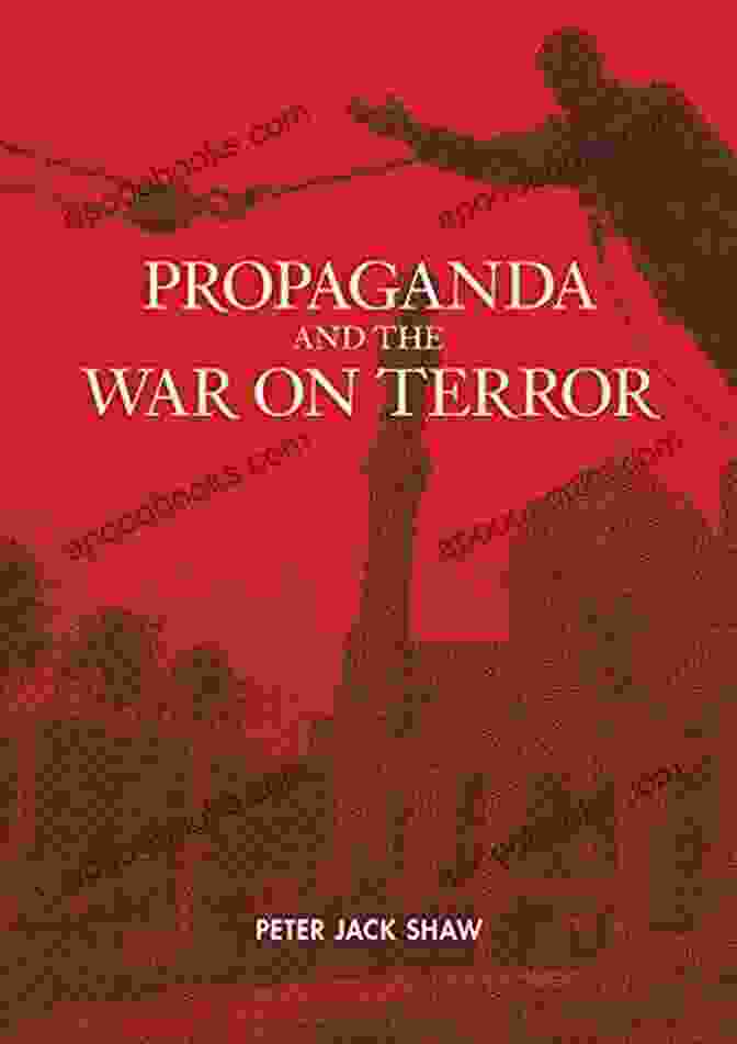 Propaganda And The War On Terror Book Cover Propaganda And The War On Terror