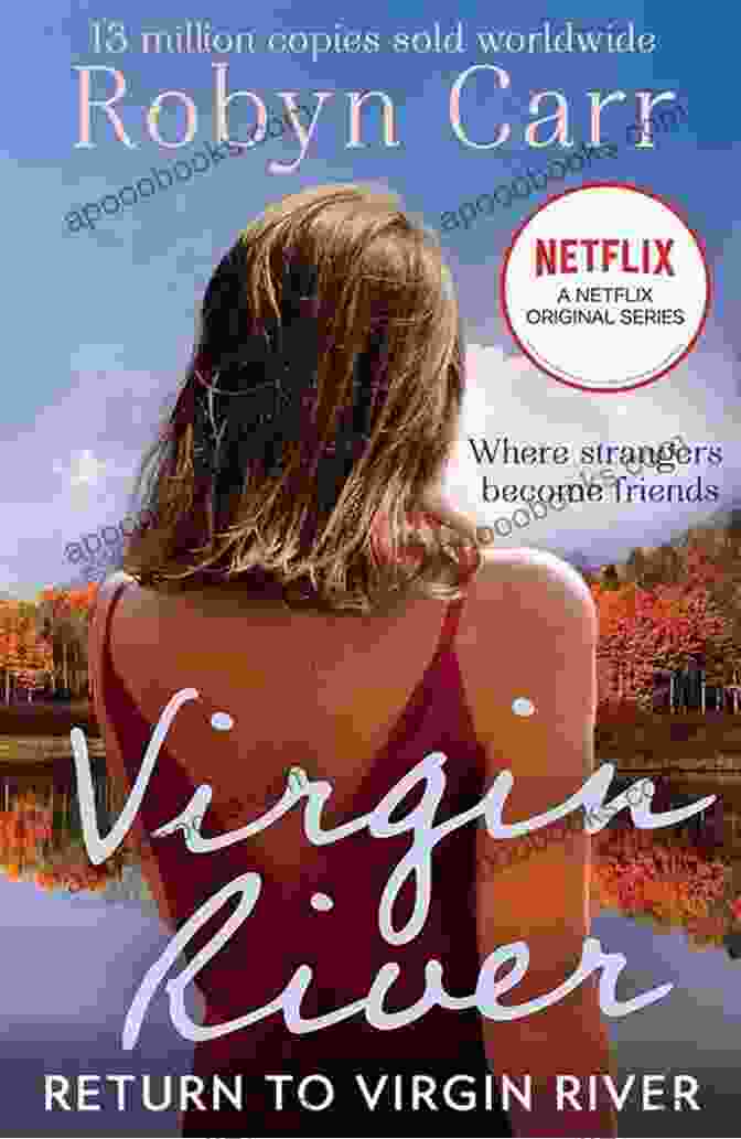 Return To Virgin River Novel Return To Virgin River: A Novel