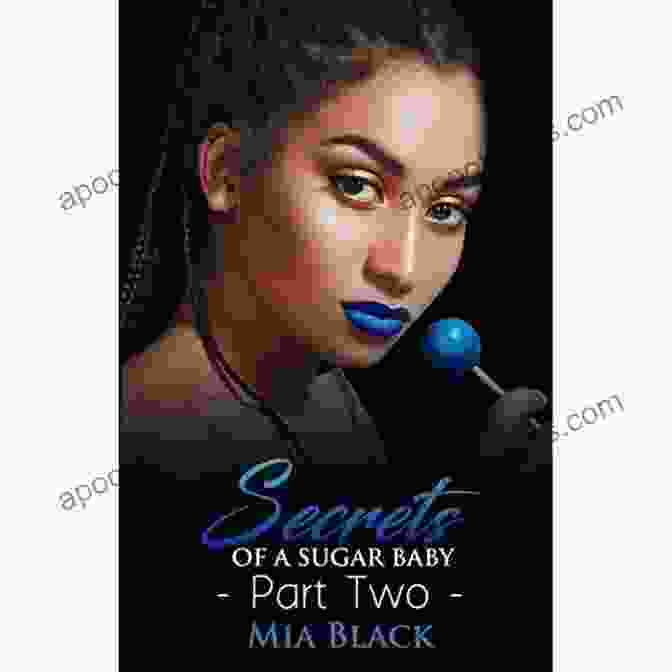 Secrets Of Sugar Baby Sugar Baby Secrets Book Cover Secrets Of A Sugar Baby (Sugar Baby Secrets 1)