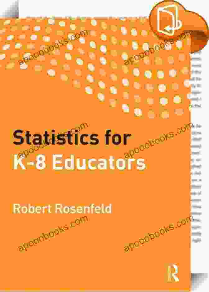 Statistics For Educators Robert Rosenfeld Book Cover Statistics For K 8 Educators Robert Rosenfeld