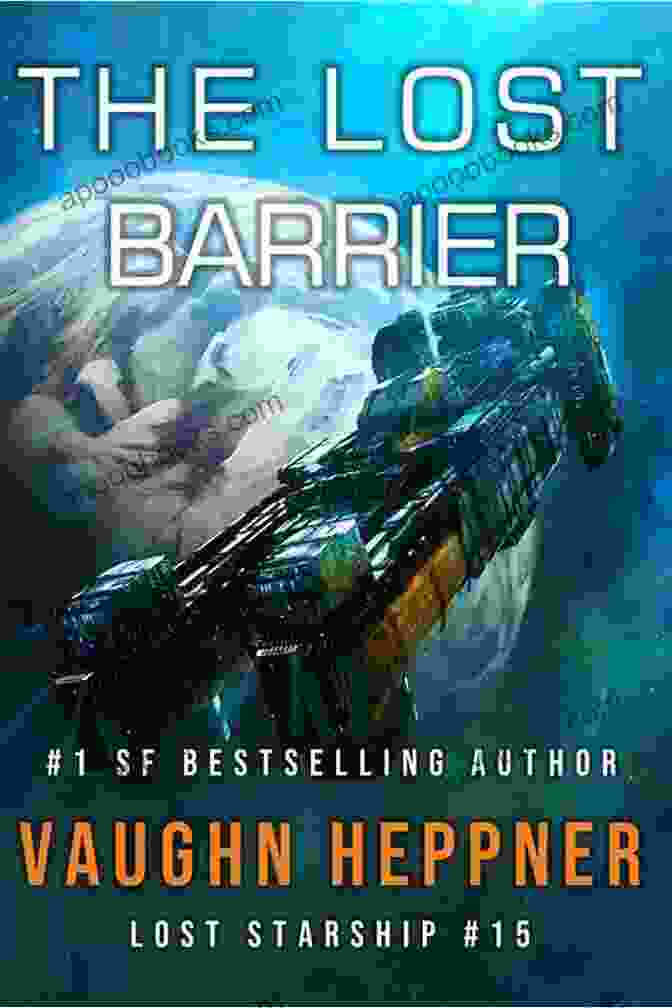 The Lost Barrier Book Cover Featuring A Spaceship Flying Through A Swirling Vortex The Lost Barrier (Lost Starship 15)