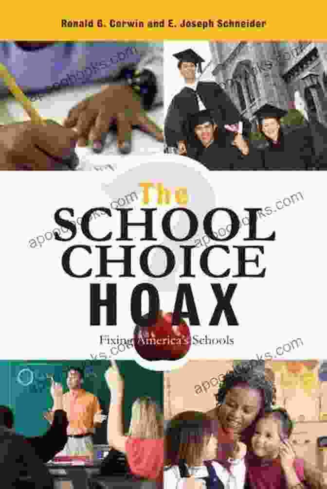 The School Choice Hoax Book Cover The School Choice Hoax: Fixing America S Schools