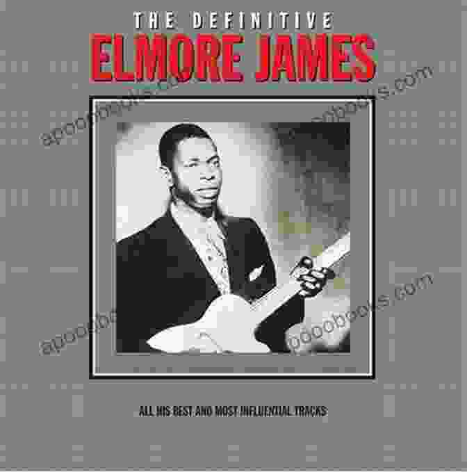 The Single Cover Of Elmore James' Hit Song The Amazing Secret History Of Elmore James