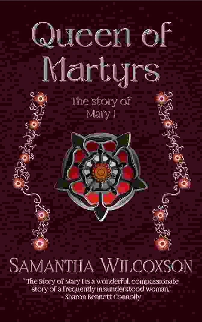 The Story Of Mary Plantagenet Embers By Elizabeth Chadwick Queen Of Martyrs: The Story Of Mary I (Plantagenet Embers 3)