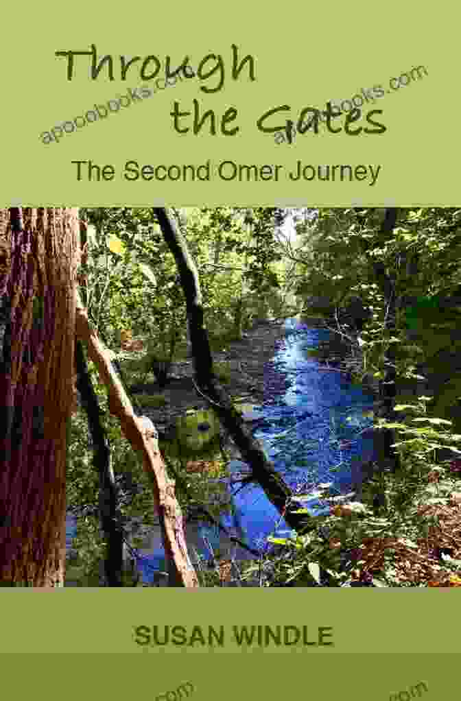 Through The Gates: The Second Omer Journey Book Cover Through The Gates: The Second Omer Journey