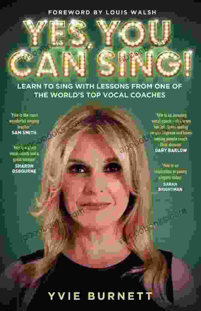 Yes You Can Sing! Book Cover Yes You Can Sing Learn To Sing With Lessons From One Of The World S Top Vocal Coaches