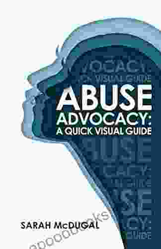 Abuse Advocacy: A Quick Visual Guide