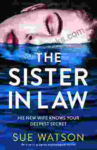 The Sister In Law: An Utterly Gripping Psychological Thriller