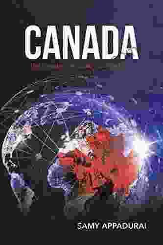 Canada: The Dynamic Of Global Immigration