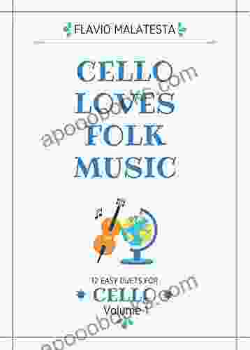 Cello Loves Folk Music: 12 Easy Duets For Cello