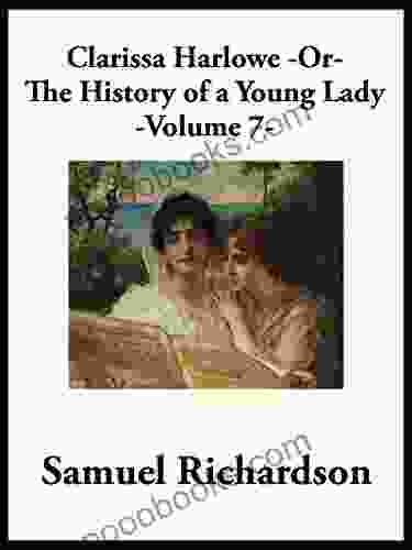 Clarissa Harlowe or The History of a Young Lady: Volume 7