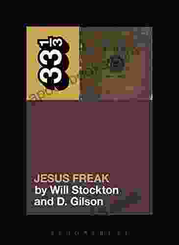 Dc Talk S Jesus Freak (33 1/3 134)