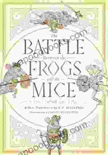 The Battle Between The Frogs And The Mice: A Tiny Homeric Epic