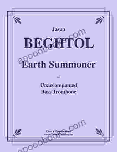 Earth Summoner For Unaccompanied Bass Trombone