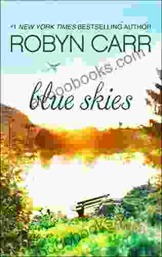 Blue Skies Robyn Carr