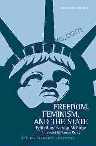 Freedom Feminism And The State