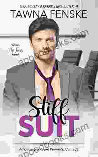 Stiff Suit: A Small Town Billionaire CEO Grumpy Boss Romantic Comedy (Ponderosa Resort Romantic Comedies 5)