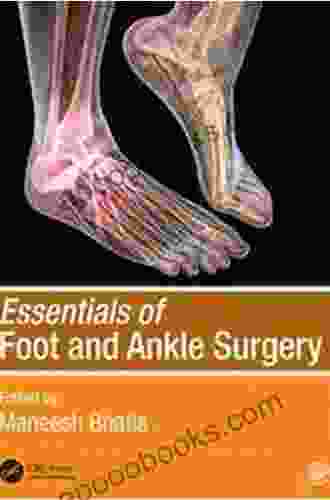 Essentials Of Foot And Ankle Surgery