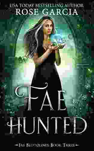 Fae Hunted (Fae Bloodlines 3)